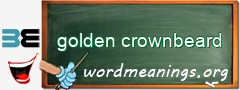 WordMeaning blackboard for golden crownbeard